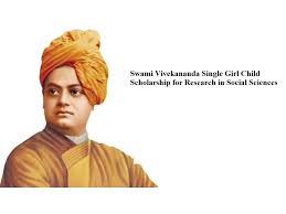 Swami Vivekananda Single Girl Child Scholarship for Research in Social Sciences