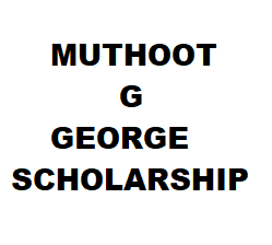 Muthoot M George Higher Education Scholarship