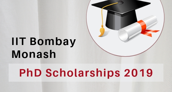 IIT Bombay Monash Research Academy PhD Scholarships 2019