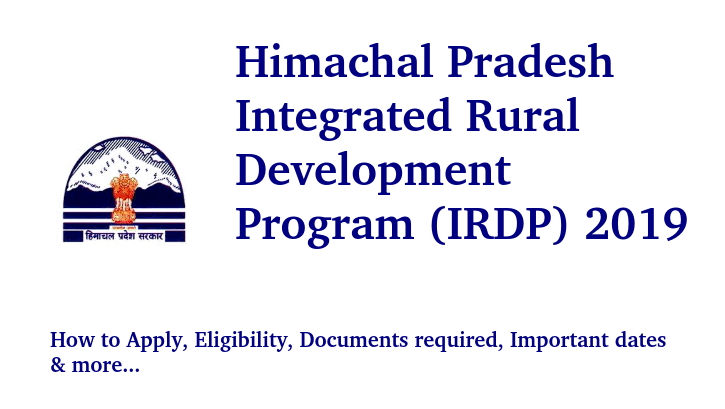 Integrated Rural Development Program (IRDP) 2019, Himachal Pradesh