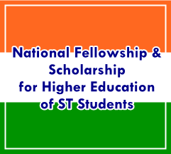 National Fellowship and Scholarship for Higher Education of ST Students 2019-20