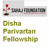 Disha Parivartan Fellowship 2019 by Sahaj Foundation
