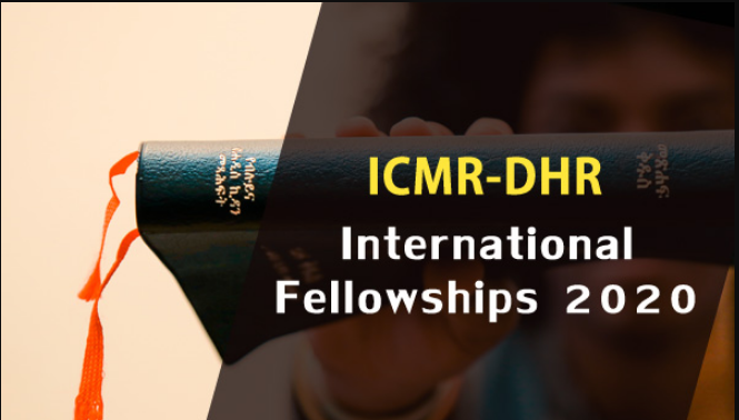 ICMR-DHR International Fellowships 2020-21, Application, Dates