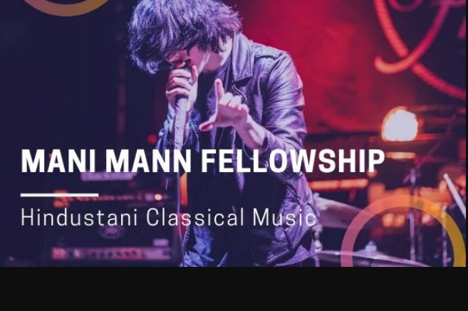 Mani Mann Fellowship 2019 in Hindustani Classical Music