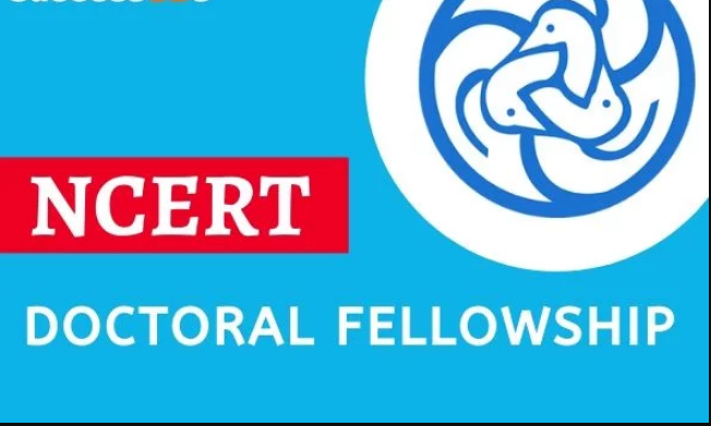 NCERT Doctoral Fellowship 2019