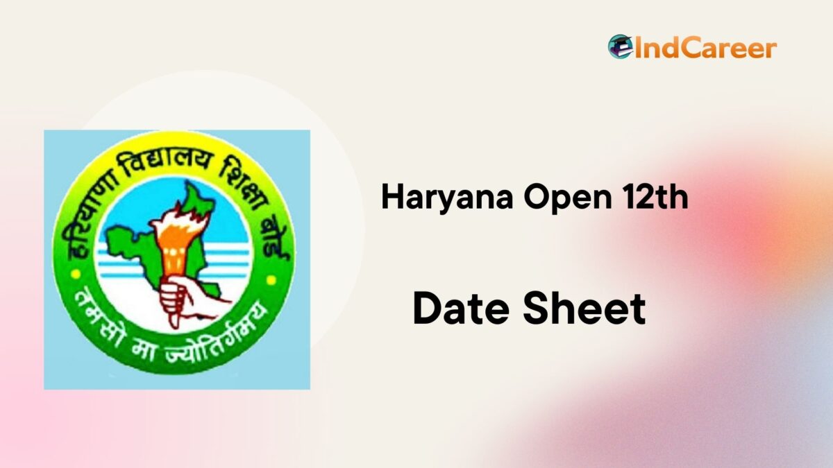 Haryana Open 12th Date Sheet 2022