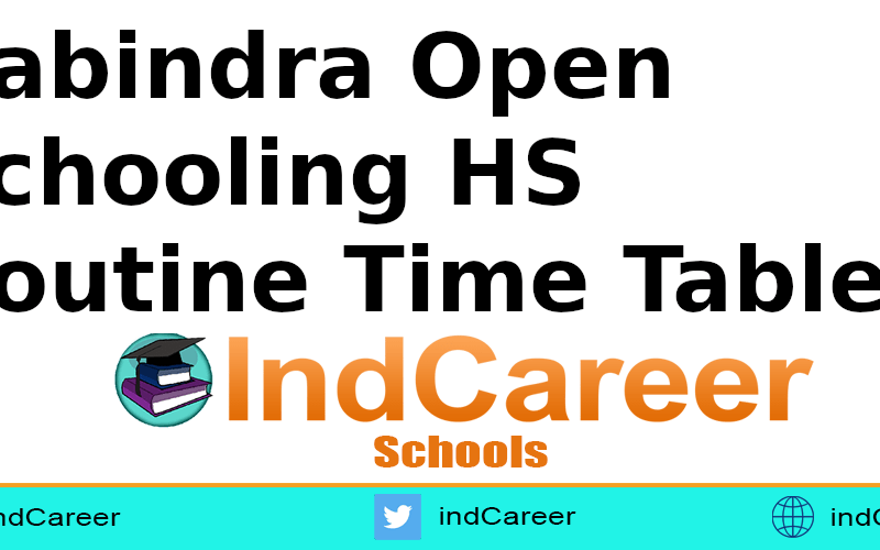 Rabindra Open Schooling HS Routine Time Table