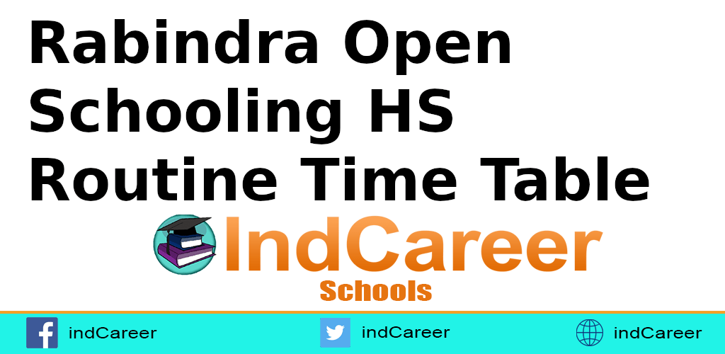 Rabindra Open Schooling HS Routine Time Table