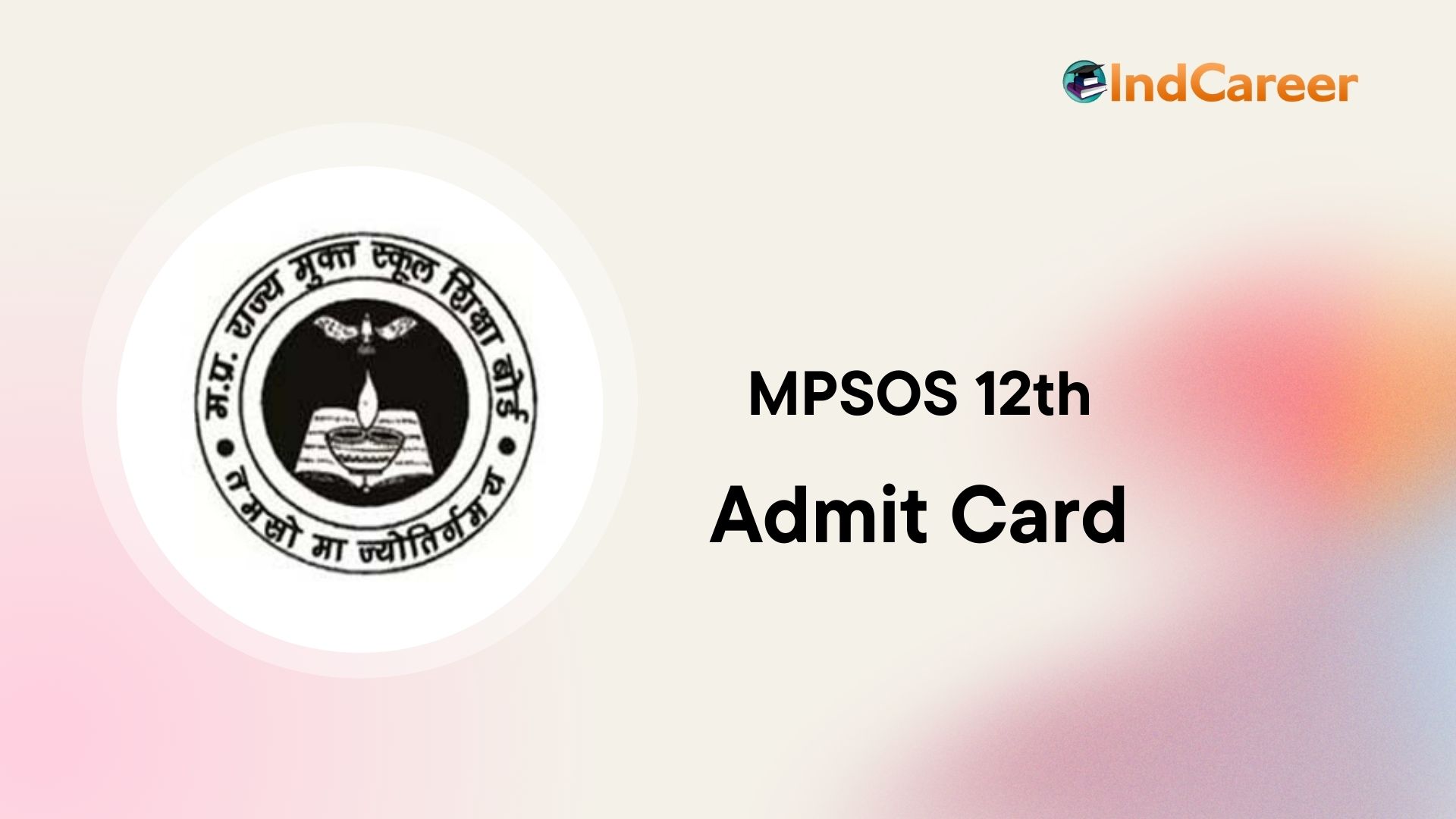 MPSOS 12th Admit Card