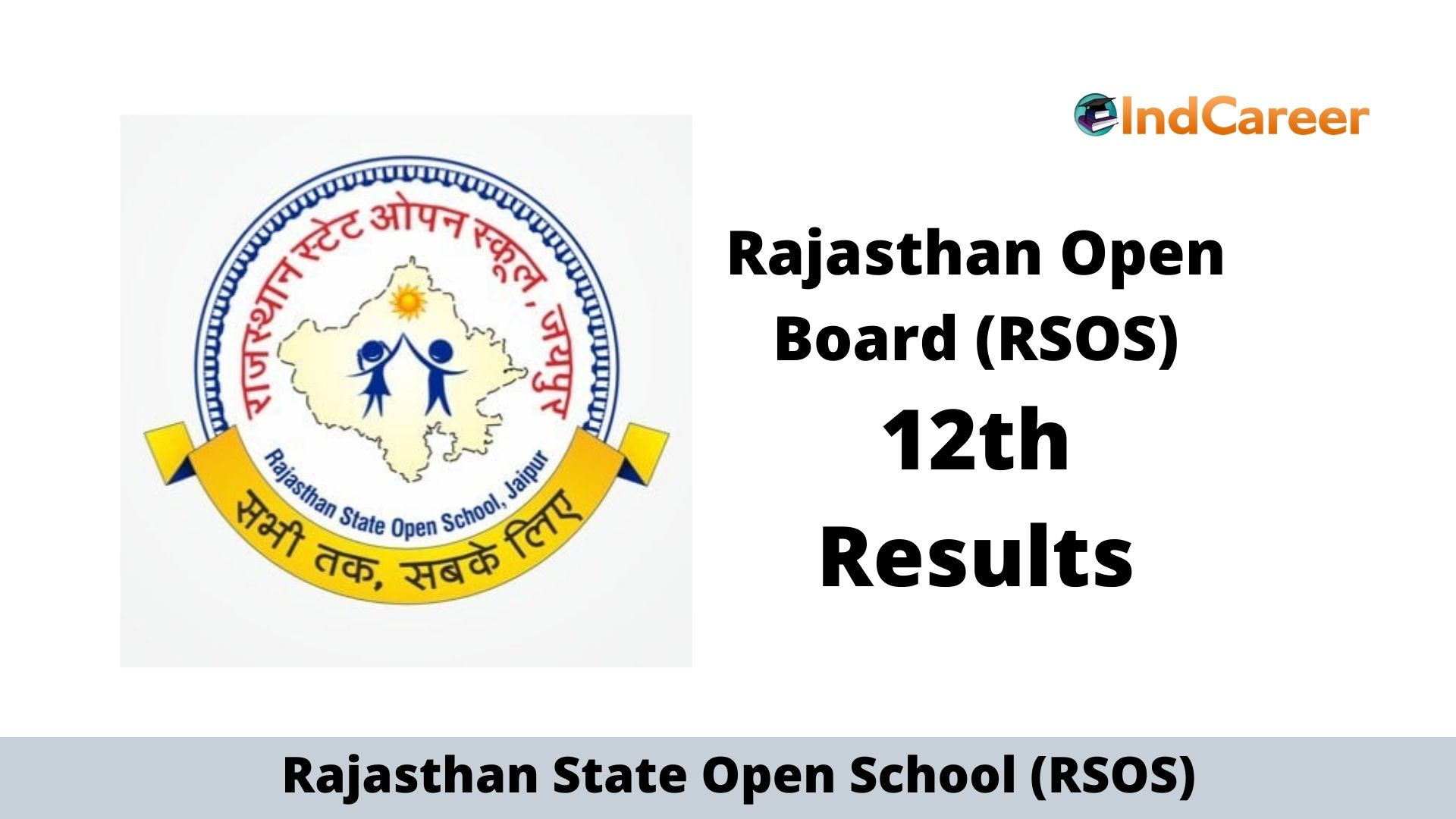 RSOS 12th Result, Rajasthan Open 12th Results
