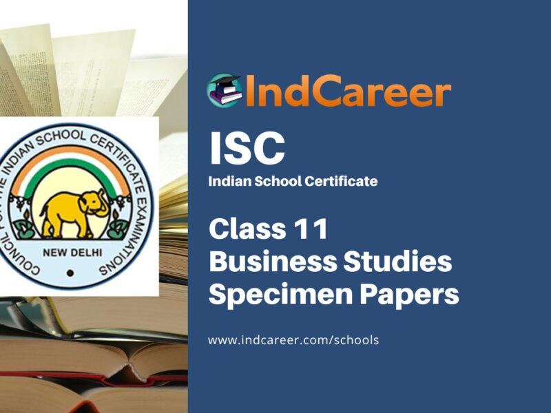ISC Class 11 Specimen Business Studies Sample Paper