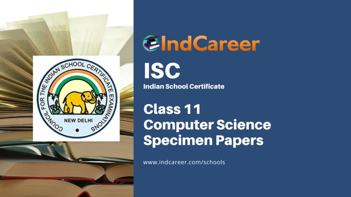 ISC Class 11 Specimen Computer Science Sample Paper