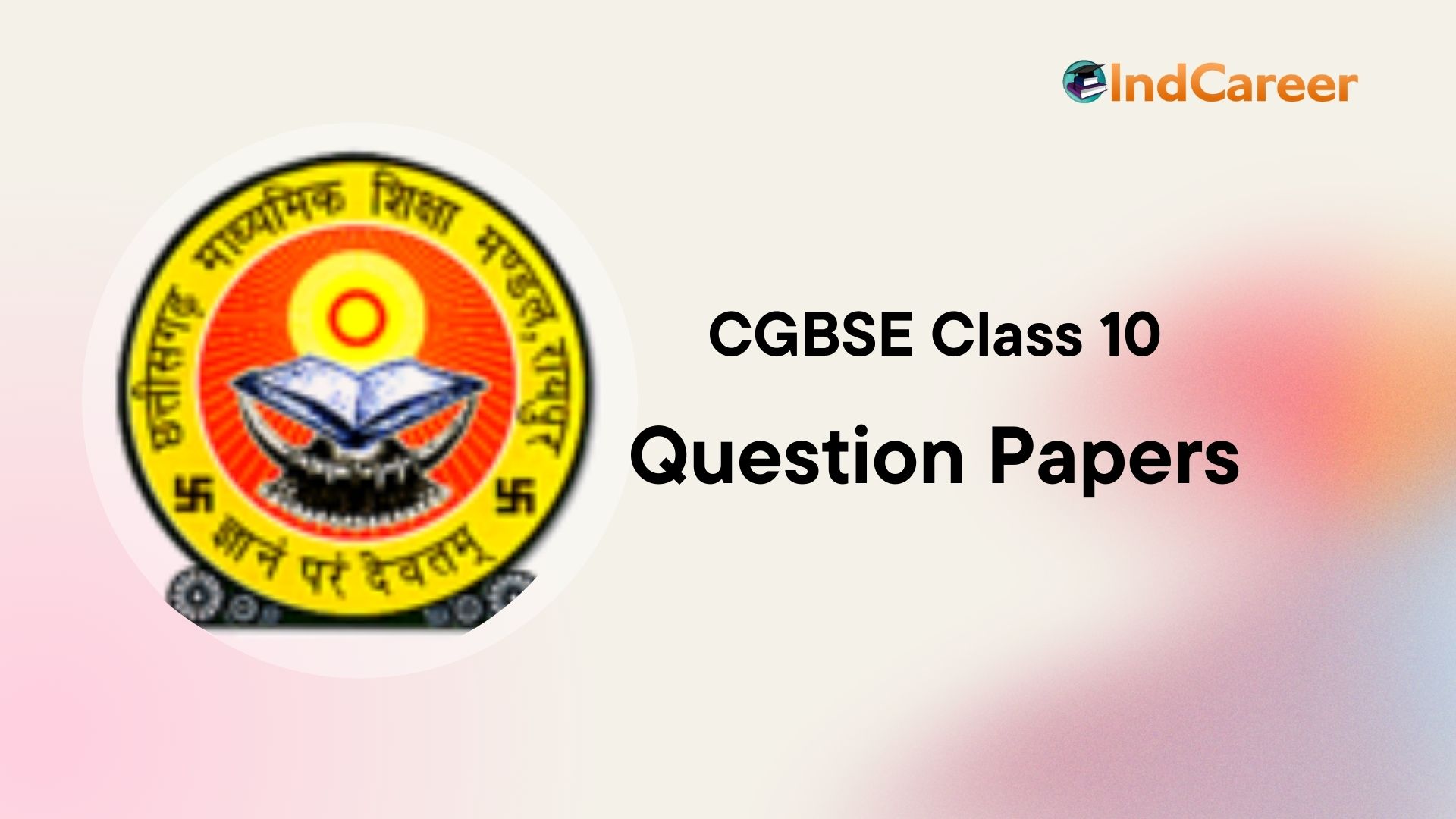 CGBSE Class 10 Question papers