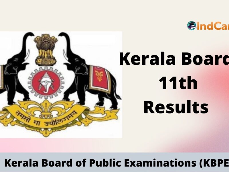 Kerala Plus One Result-2022, Exam Results @ keralaresults.nic.in