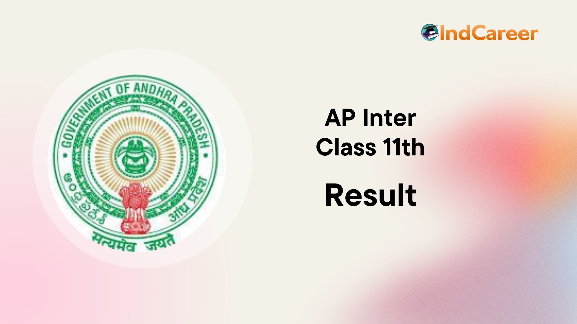 AP Inter 1st Year Results IndCareer Schools