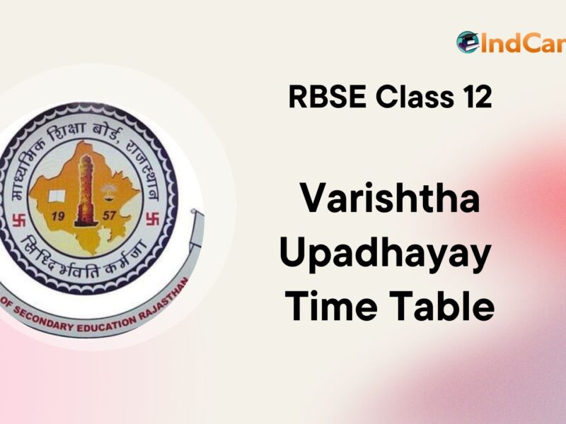 RBSE 12th Varishtha Upadhayay Time Table