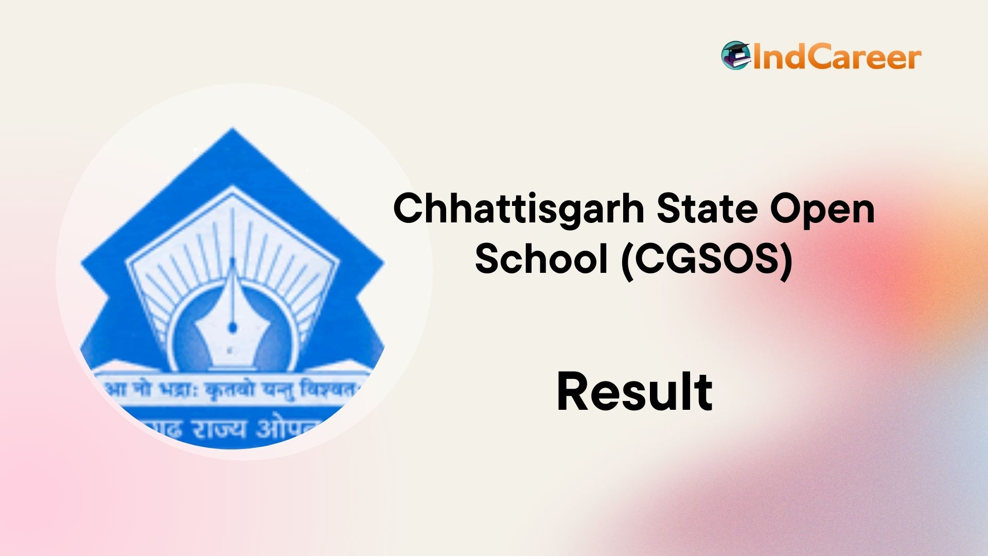 Chattisgarh State Open School (CGSOS) Result