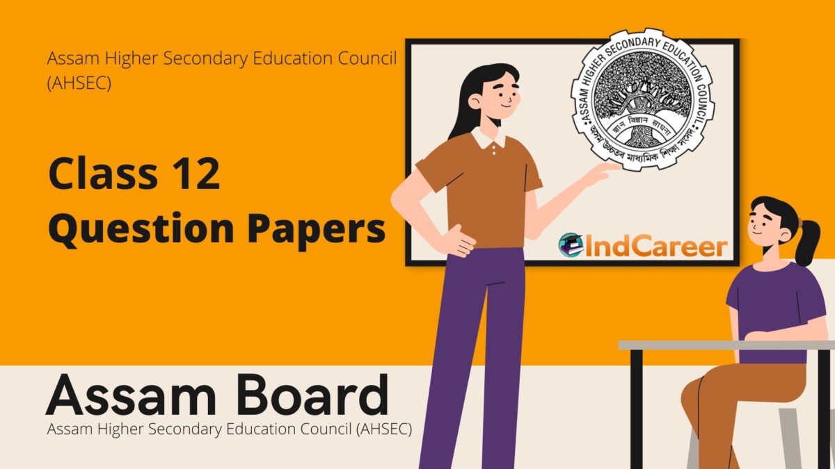 Assam Higher Secondary Question Papers