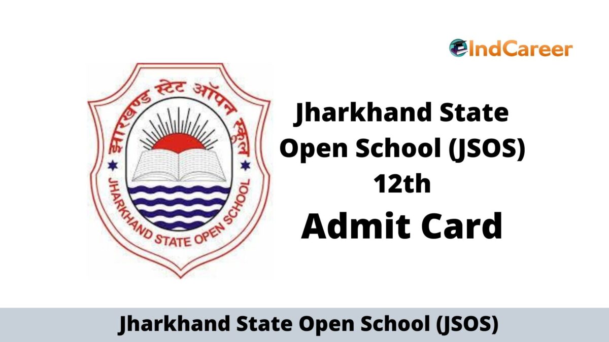 Jharkhand State Open School (JSOS) 12th Admit Card
