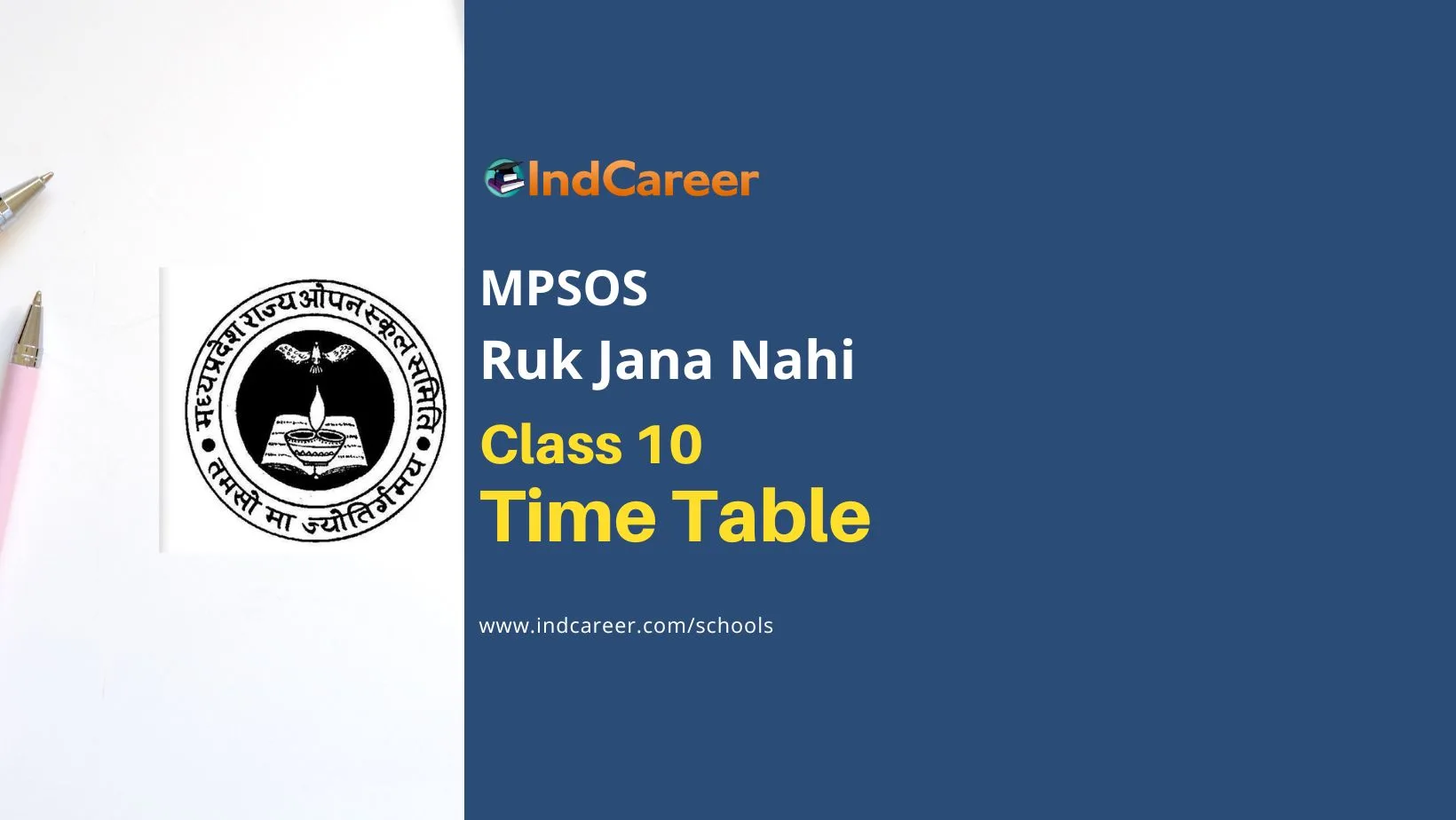 MPSOS Ruk Jana Nahi 10th Time Table