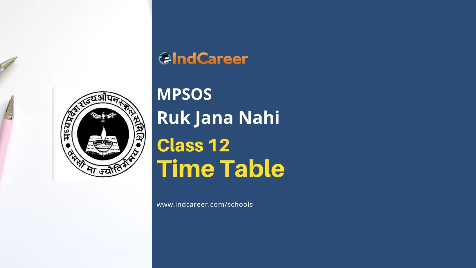 MPSOS Ruk Jana Nahi 12th Time Table