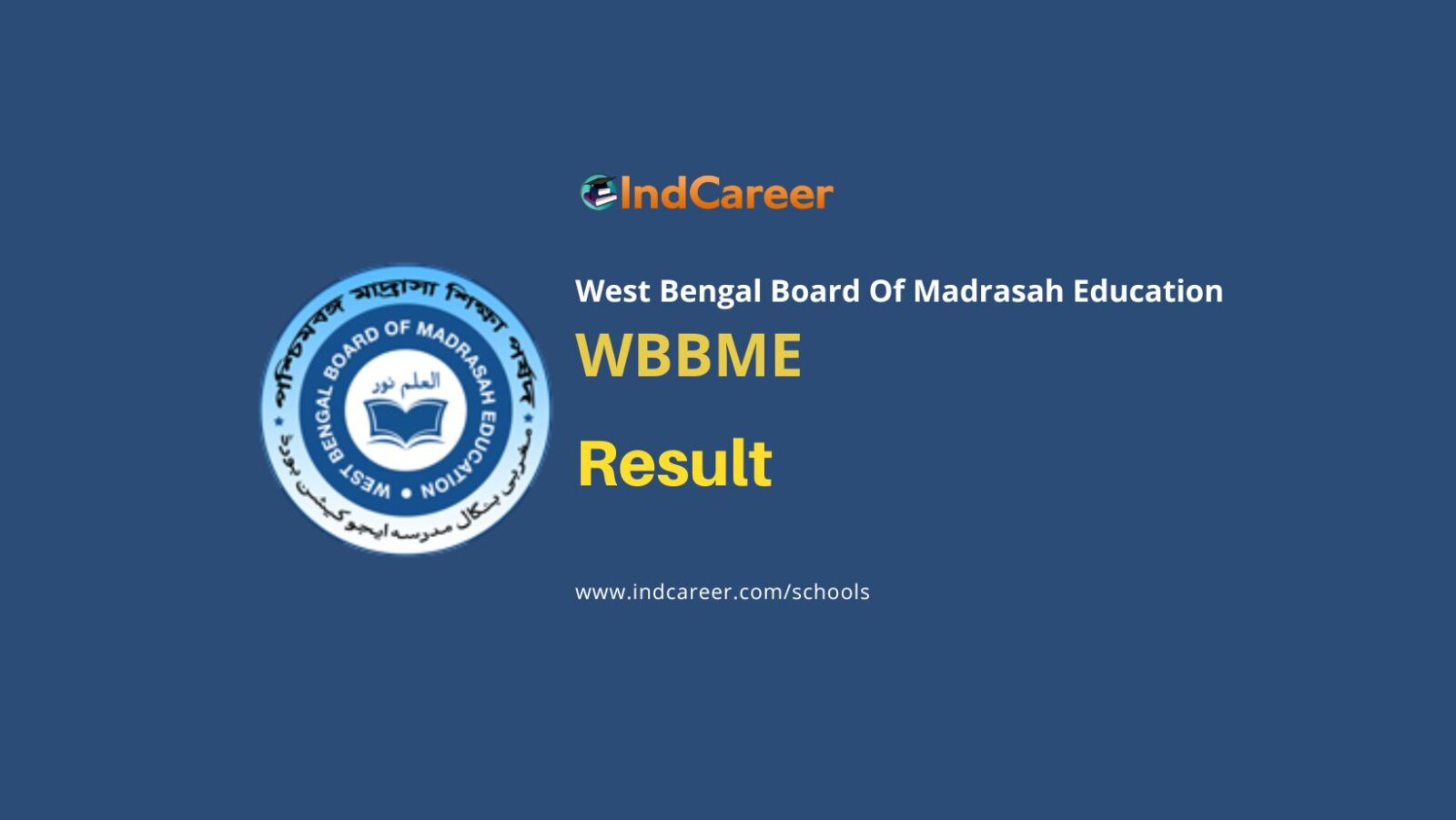 WB Madrasah Result: Check High Madrasah, Alim, Fazil Results at wbbme.org