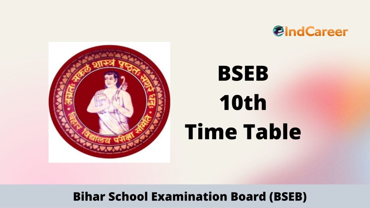 Bihar Board 10th Exam Date - Download BSEB Class 10 Time Table