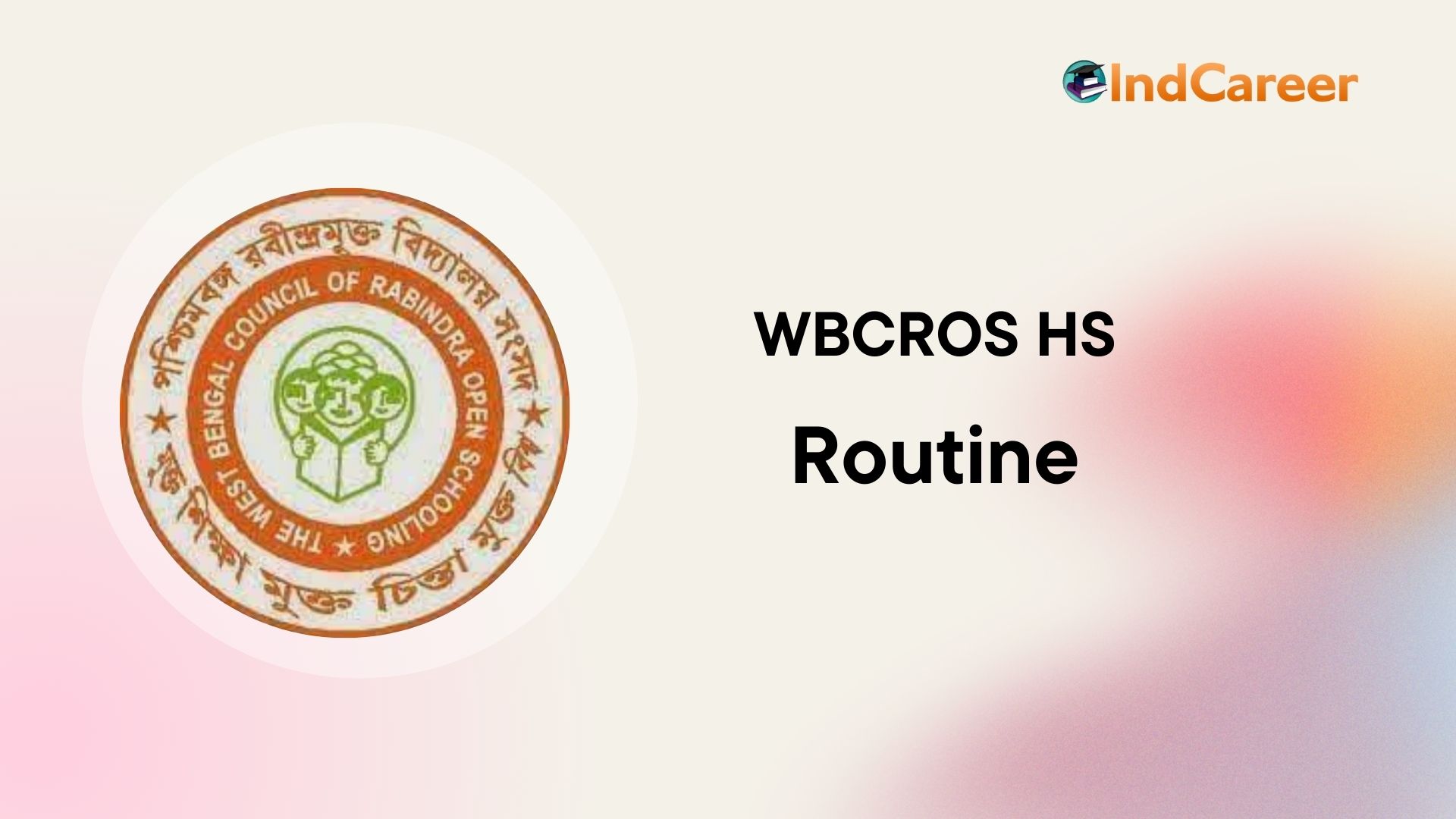 Rabindra Open Schooling HS Routine