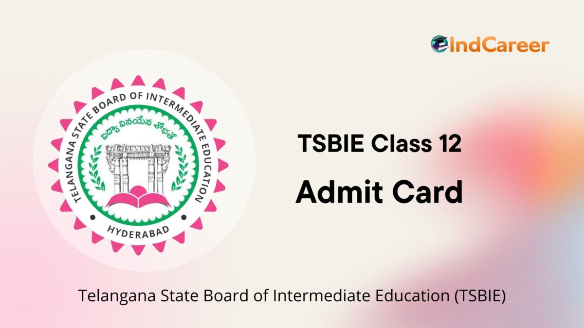 TS Intermediate Hall Tickets, TSBIE 12th Admit Card