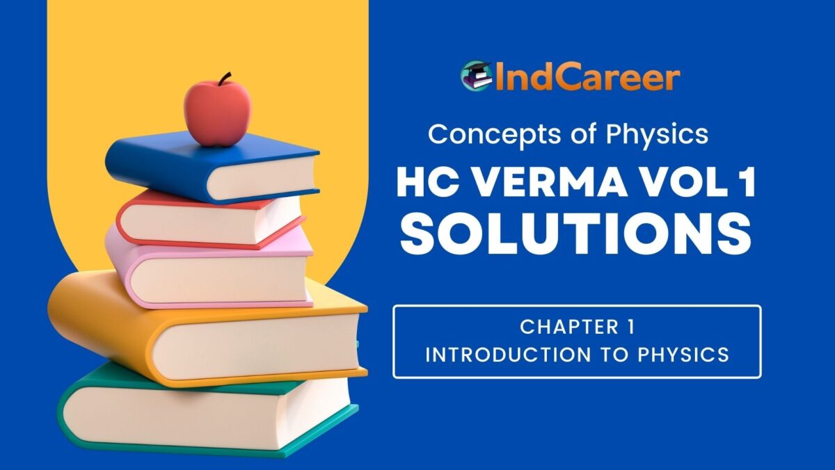 HC Verma Solutions for Class 11 Physics Chapter 1 – Introduction to Physics