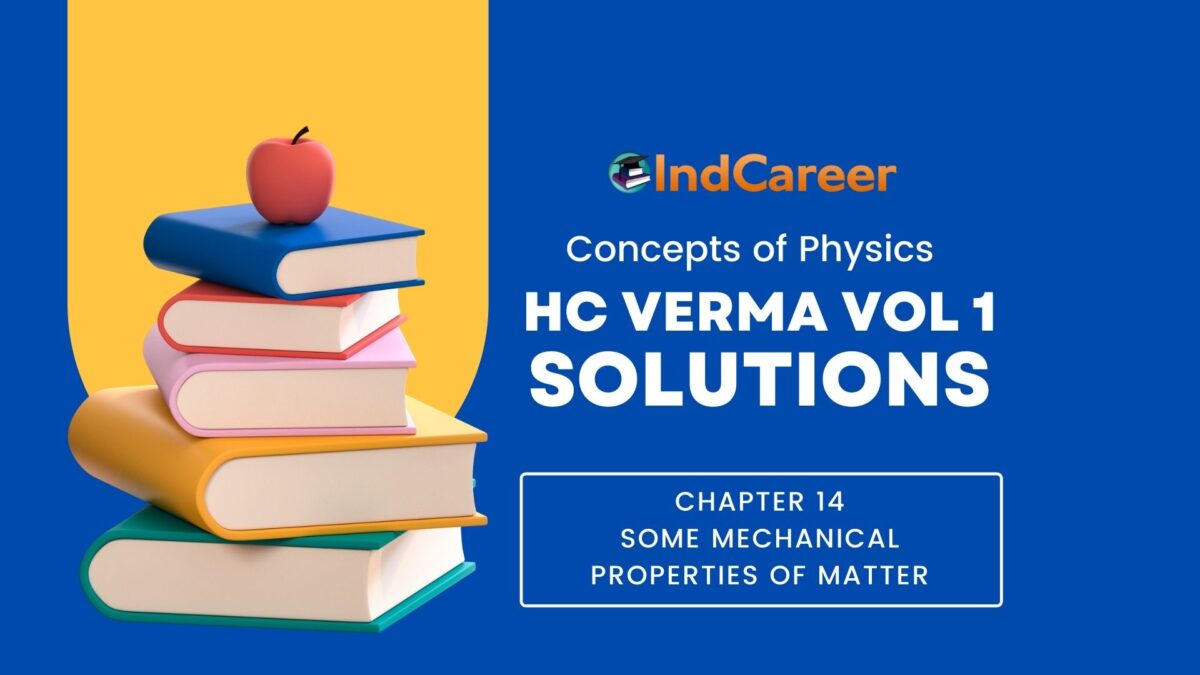 HC Verma Solutions for Class 11 Physics Chapter 14 Some Mechanical Properties of Matter