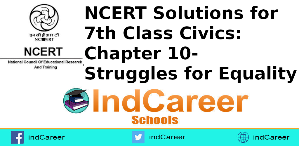 NCERT Solutions for 7th Class Civics Chapter 10 Struggles for