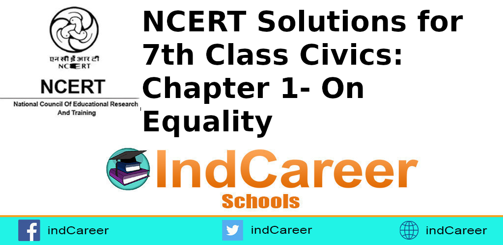 NCERT Solutions Class 7 Civics Chapter 1 IndCareer Schools