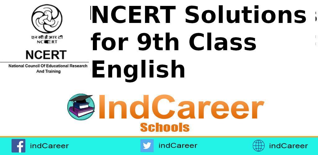 NCERT Solutions for 9th Class English