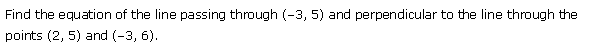 NCERT Solutions for 11th Class Maths: Chapter 10-Straight Lines Ex. 10.2 Que. 10