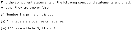 NCERT Solutions for 11th Class Maths: Chapter 14-Mathematical Reasoning Ex. 14.2 Que. 3