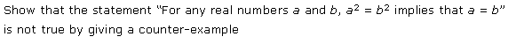 NCERT Solutions for 11th Class Maths: Chapter 14-Mathematical Reasoning Ex. 14.5 Que. 2