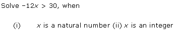 NCERT Solutions for 11th Class Maths: Chapter 6-Linear Inequalities Ex. 6.1 que. 2