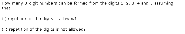 NCERT Solutions for 11th Class Maths: Chapter 7-Permutation and Combinations Ex. 7.1 Que. 1