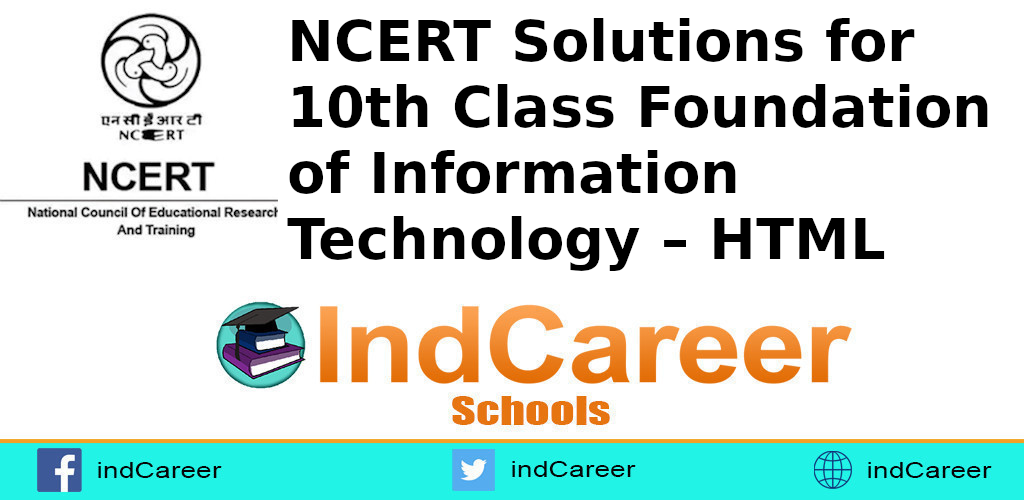 NCERT Solutions for 10th Class Foundation of Information Technology – HTML