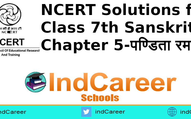 NCERT Solutions for Class 7th Sanskrit: Chapter 5-पण्डिता रमाबाई