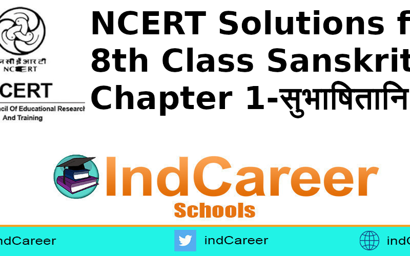 NCERT Solutions for 8th Class Sanskrit: Chapter 1-सुभाषितानि