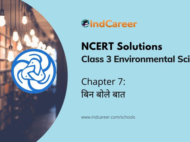 NCERT Solutions for 3rd Class Environmental Science –(पर्यावरण अध्ययन): Chapter 7-बिन बाेले बात