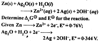 NCERT Solutions for 12th Class Chemistry: Chapter 3-Electrochemistry Ex.3.6