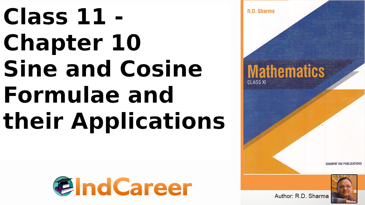 RD Sharma Solutions for Class 11 Maths Chapter 10–Sine and Cosine Formulae and their Applications