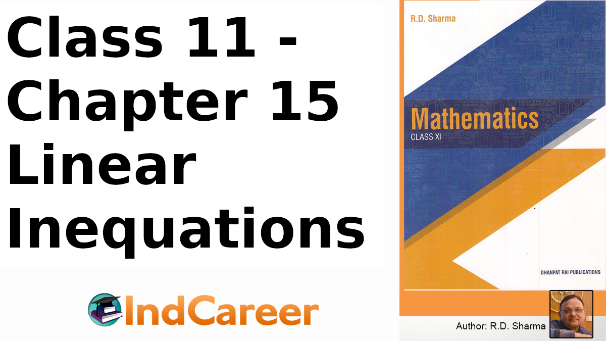 RD Sharma Solutions for Class 11 Maths Chapter 15–Linear Inequations