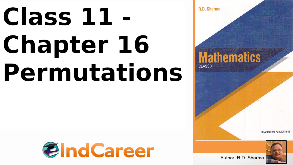 RD Sharma Solutions for Class 11 Maths Chapter 16–Permutations