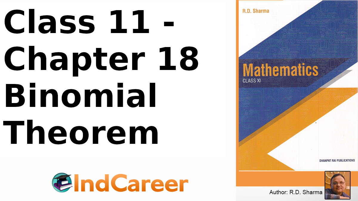 RD Sharma Solutions for Class 11 Maths Chapter 18–Binomial Theorem