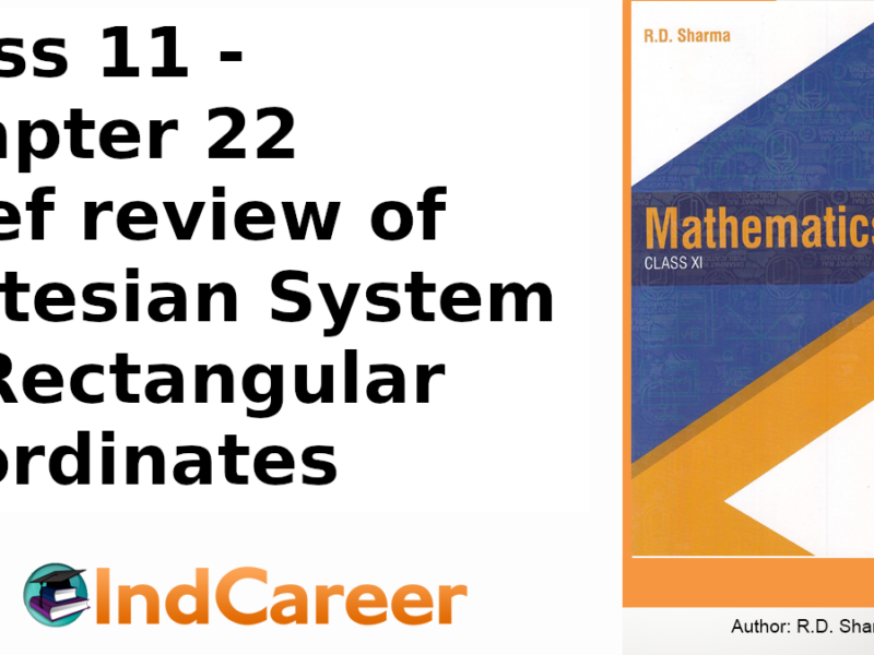 RD Sharma Solutions for Class 11 Maths Chapter 22–Brief review of Cartesian System of Rectangular Coordinates