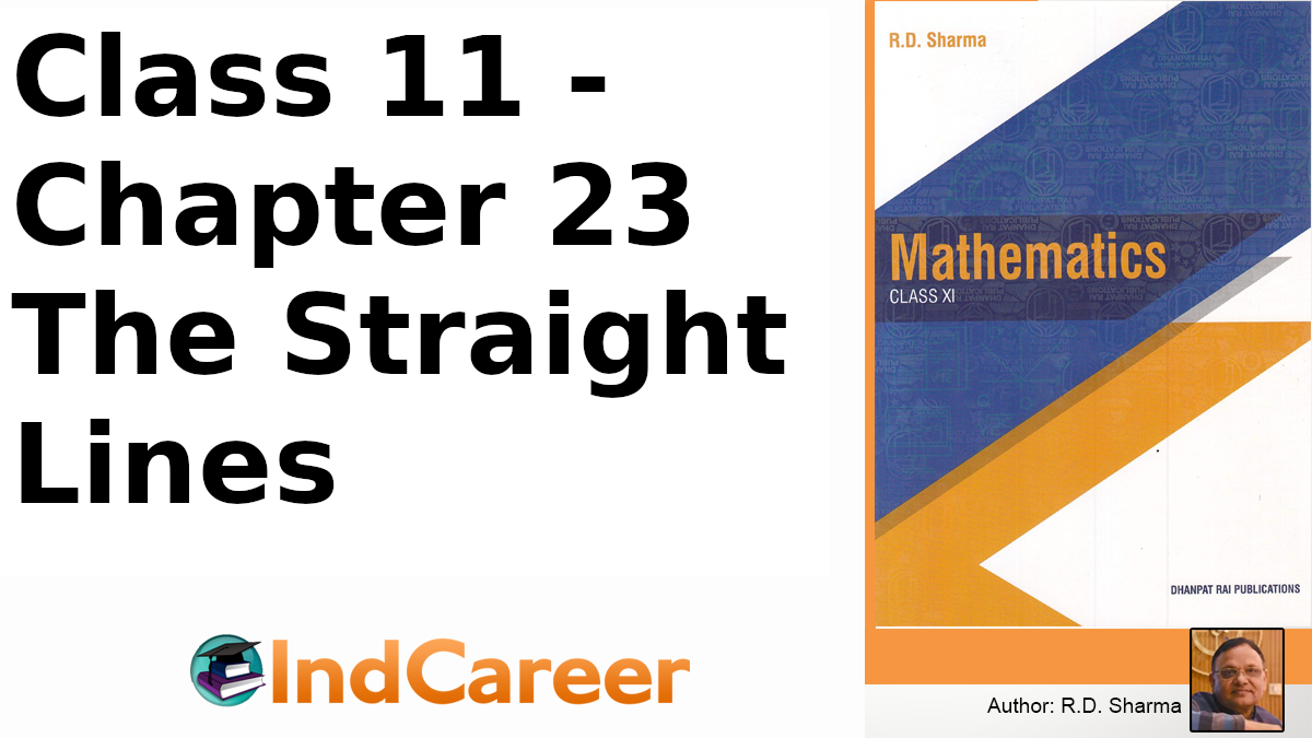 RD Sharma Solutions for Class 11 Maths Chapter 23–The Straight Lines